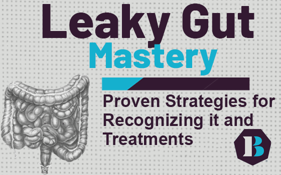 Leaky Gut Mastery